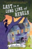 Last_in_a_long_line_of_rebels