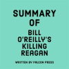 Summary_of_Bill_O_Reilly_s_Killing_Reagan