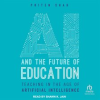 AI_And_The_Future_of_Education
