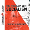 The_Problem_with_Socialism