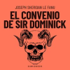 El_convenio_de_Sir_Dominick__Completo_