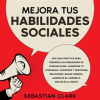 Mejora_Tus_Habilidades_Sociales
