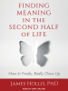 Finding_Meaning_in_the_Second_Half_of_Life