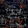 La_caricia_de_la_ruina__A_Touch_of_Ruin_