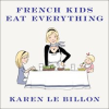 French_Kids_Eat_Everything