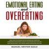 Emotional_Eating_and_Overeating__Learn_How_to_Stop_Binge_Eating_Disorder_and_Compulsive_Overeatin
