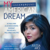 My__Underground__American_Dream