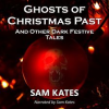Ghosts_of_Christmas_Past___Other_Dark_Festive_Tales