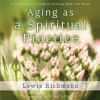 Aging_as_a_Spiritual_Practice