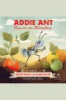 Addie_Ant_Goes_on_an_Adventure