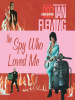 The_Spy_Who_Loved_Me