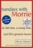 TUESDAYS_WITH_MORRIE
