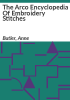 The_Arco_encyclopedia_of_embroidery_stitches