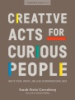 Creative_acts_for_curious_people
