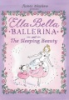 James_Mayhew_presents_Ella_Bella_ballerina_and_The_sleeping_beauty