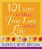 101_ways_to_have_true_love_in_your_life
