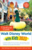 The_unofficial_guide_to_Walt_Disney_World_with_kids_2023