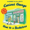 Margret___H_A__Rey_s_Curious_George_goes_to_a_bookstore
