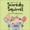 Scaredy_squirrel_has_a_birthday_party