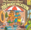 The_Berenstain_bears_and_too_much_vacation