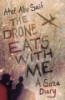 The_drone_eats_with_me