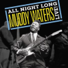 Muddy_Waters__All_Night_Long__Muddy_Waters_Live_