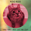 Viral__Songs_About_Cats_and_Stuff
