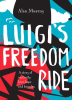 Luigi_s_Freedom_Ride