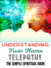 Understanding_Twin_Flame_Telepathy