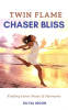 Twin_Flame_Chaser_Bliss