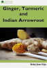 Ginger__Turmeric_and_Indian_Arrowroot
