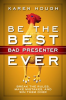 Be_the_Best_Bad_Presenter_Ever