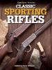 Gun_Digest_Presents_Classic_Sporting_Rifles