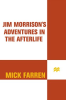 Jim_Morrison_s_Adventures_in_the_Afterlife