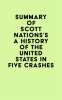 Summary_of_Scott_Nations_s_A_History_of_the_United_States_in_Five_Crashes