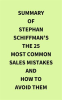 Summary_of_Stephan_Schiffman_s_The_25_Most_Common_Sales_Mistakes_and_How_to_Avoid_Them