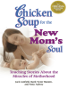 Chicken_Soup_for_the_New_Mom_s_Soul