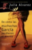 De_como_las_muchachas_Garcia_perdieron_el_acento___How_the_Garcia_Girls_Lost_Their_Accents