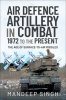 Air_Defence_Artillery_in_Combat__1972_to_the_Present