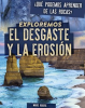 Exploremos_el_desgaste_y_la_erosi__n__Exploring_Weathering_and_Erosion_