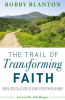The_Trail_of_Transforming_Faith