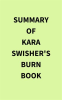 Summary_of_Kara_Swisher_s_Burn_Book