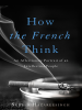 How_the_French_Think