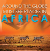Around_The_Globe_-_Must_See_Places_in_Africa