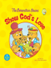 The_Berenstain_Bears_Show_God_s_Love