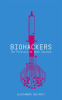 Biohackers