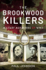 The_Brookwood_Killers