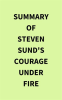 Summary_of_Steven_Sund_s_Courage_Under_Fire