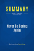 Summary__Never_Be_Boring_Again