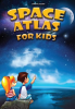 Space_Atlas_for_Kids